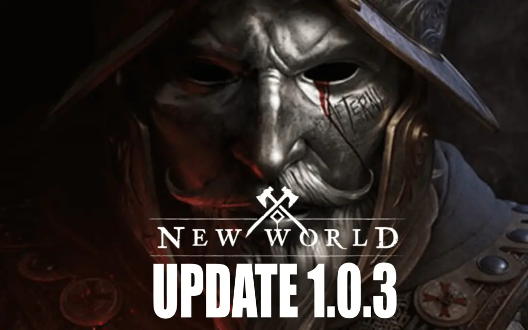 New World Patch 1.0.3 Update & Server Transfer Details